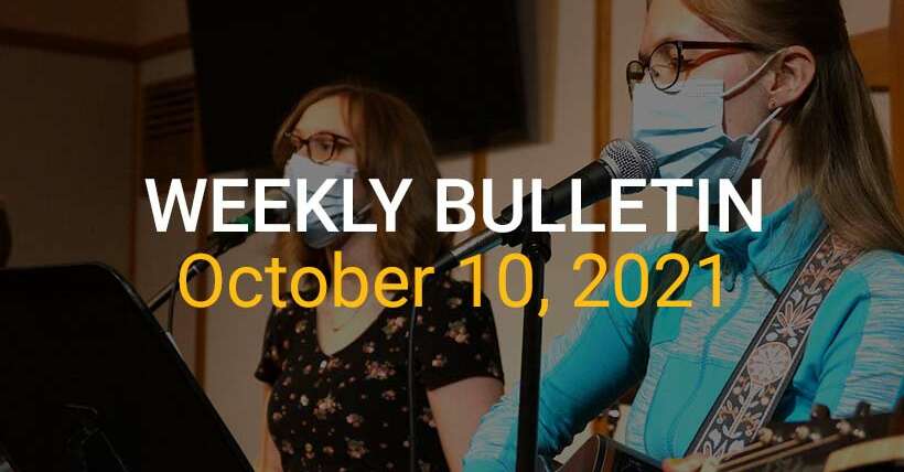 Weekly Bulletin October 10, 2021