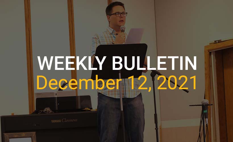 Weekly Bulletin December 12, 2021