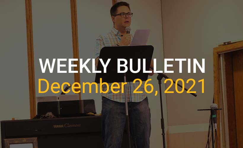 Weekly Bulletin December 26, 2021