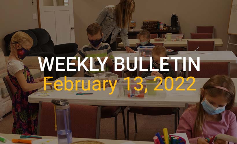 Weekly Bulletin February 13, 2022