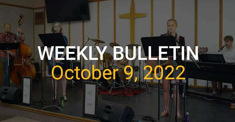 Weekly Bulletin October 9, 2022