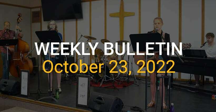 Weekly Bulletin October 23, 2022