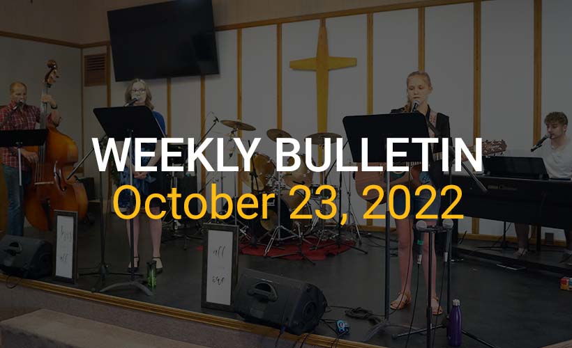 Weekly Bulletin October 23, 2022