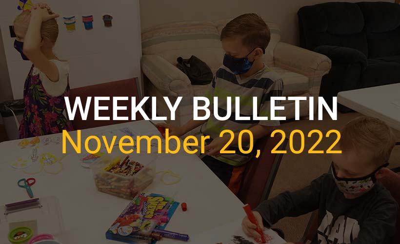 Weekly Bulletin November 20, 2022