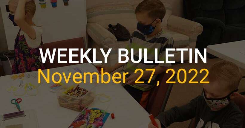 Weekly Bulletin November 27, 2022