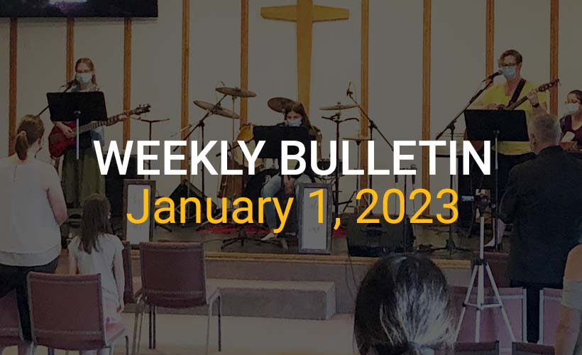 Weekly Bulletin January 1, 2023