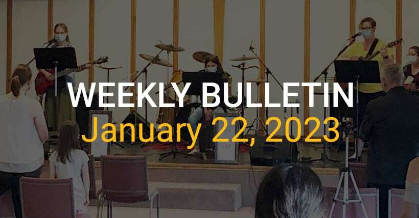 Weekly Bulletin January 22, 2023