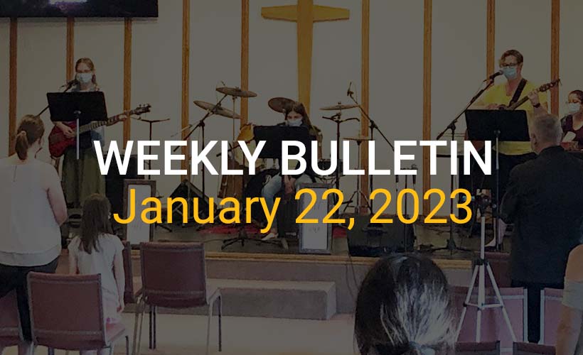 Weekly Bulletin January 22, 2023