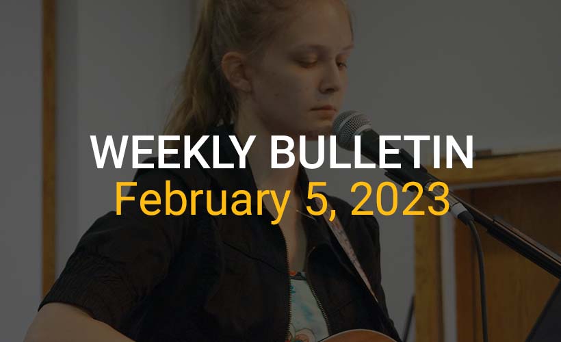 Weekly Bulletin February 5, 2023