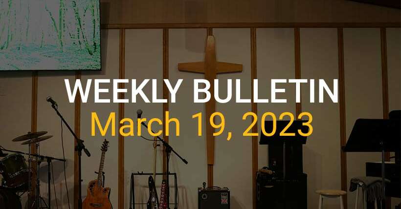Weekly Bulletin March 19, 2023