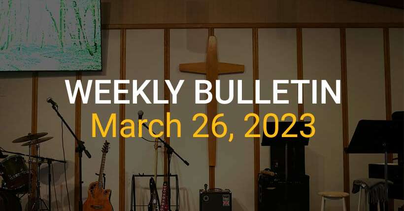 Weekly Bulletin March 26, 2023