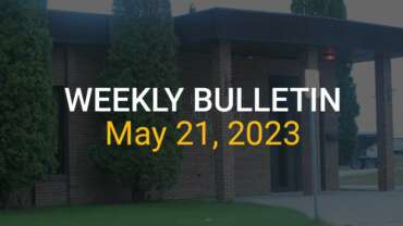 Weekly Bulletin May 21, 2023