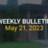 Bulletin – May 21, 2023