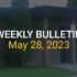 Bulletin – May 28, 2023