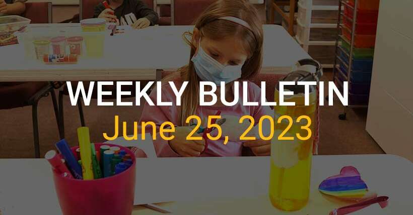 Weekly Bulletin June 25, 2023