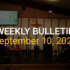 Bulletin – September 10, 2023