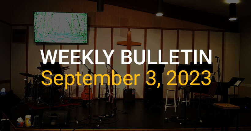 Weekly Bulletin September 3, 2023