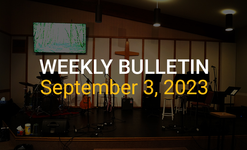 Weekly Bulletin September 3, 2023