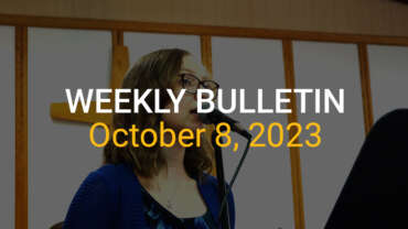 Weekly Bulletin October 8, 2023