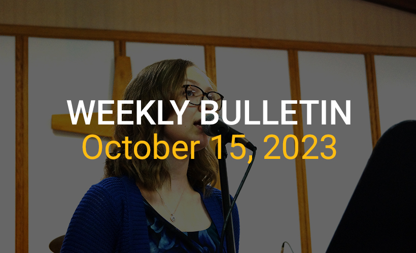 Weekly Bulletin October 15, 2023