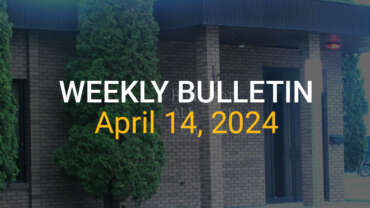 Weekly Bulletin April 14, 2024