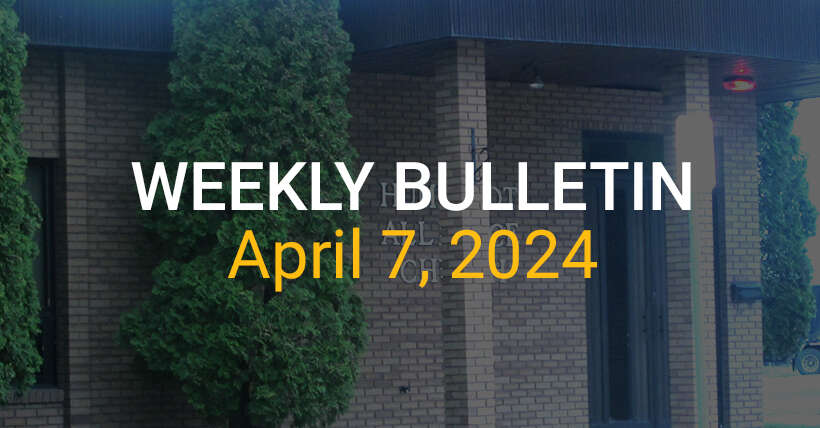 Weekly Bulletin April 7, 2024