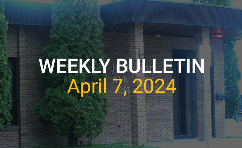 Weekly Bulletin April 7, 2024